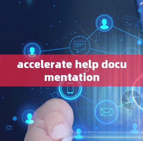 accelerate help documentation
